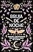 Bruja de noche: Hechizos y encantamientos para dominar la magia de la noche / Night Witch: Spells and Enchantments (Spanish Edition)