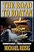 The Road To Roatan by Michael John Reisig