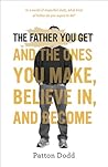 The Father You Ge...