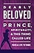 Dearly Beloved: Prince, Spi...