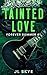 Tainted Love: Forever Summe...