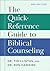 The Quick-Reference Guide to Biblical Counseling