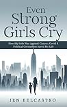 Even Strong Girls...