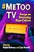 #MeToo TV by Ralph Beliveau
