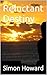 Reluctant Destiny by Simon Howard
