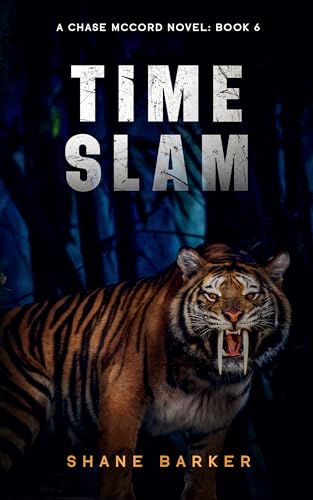 Time Slam: A Chase McCord Novel: Book 6 (Chase McCord Time Series)