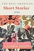 The Best American Short Stories 2024