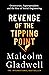 Revenge of the Tipping Point: Overstories, Superspreaders, and the Rise of Social Engineering