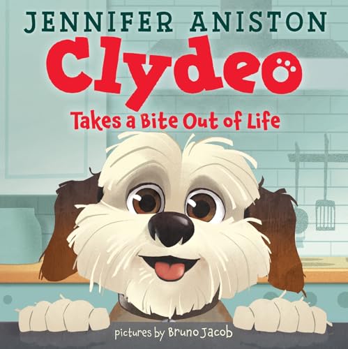 Clydeo Takes a Bite Out of Life: A Fun Picture Book about a Food-Loving Dog (Hardcover)