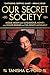 Our Secret Society by Tanisha C. Ford