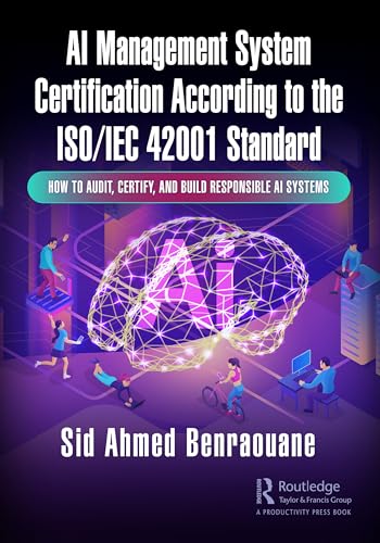 AI Management System Certification According to the ISO/IEC 42001 Standard (Paperback)