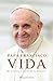 Vida. Mi historia a través la historia by Pope Francis Vida. Mi historia a través la historia by Pope Francis