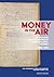 Money in the Air: Art Deale...