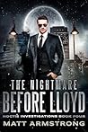The Nightmare Before Lloyd (Noctis Investigations #4) The Nightmare Before Lloyd (Noctis Investigations #4)