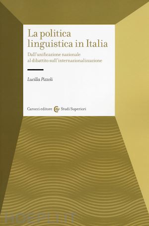 La Politica Linguistica in Italia (Paperback)