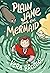 Plain Jane and the Mermaid
