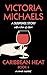 Caribbean Heat: A Woman Sco...