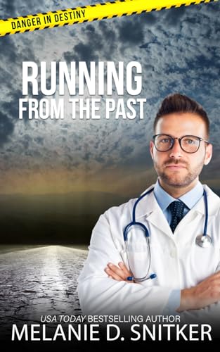 Running from the Past (Danger in Destiny)