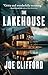 The Lakehouse by Joe Clifford