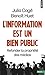 L'Information est un bien public: Refonder la propriété des médias