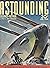 Astounding Science-Fiction,...