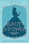 Beauty in the Tower by Sara Farnsworth