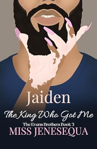 Jaiden, The King Who Got Me: The Evans Brothers Book 3 (The Evans Family Book 4)