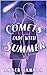 Comets Fade With Summer
