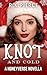 Knot and Cold (HoneyVerse)