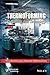 Thermoforming: Processing and Technology