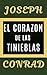 El corazón de las tinieblas: (Heart of Darkness) (Spanish Edition)