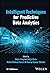 Intelligent Techniques for Predictive Data Analytics