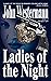 Ladies Of The Night by John Westermann