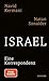 Israel: Eine Korrespondenz