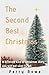 The Second-Best Christmas by Perry Rowe