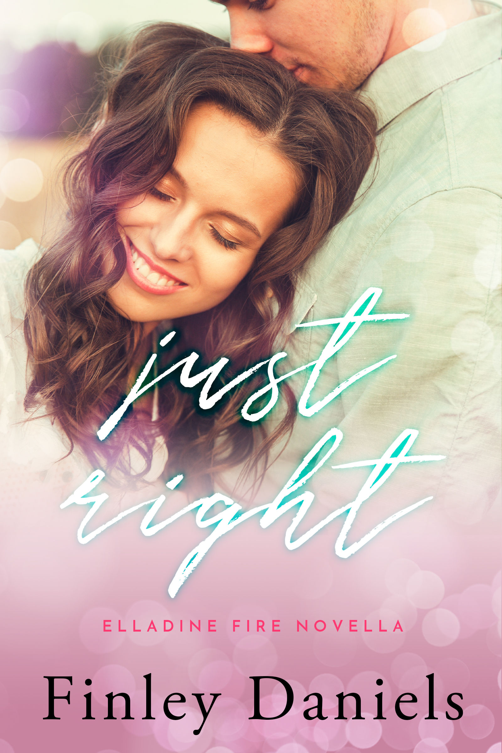 Just Right (Elladine Fire #0.5)