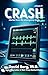 Crash: Stories From the Eme...