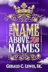 The Name Above Al...