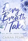 Every Breath I Take