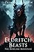 Eldritch Beasts: The Howling Mountain (Eldritch Beasts Series)