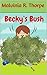 Becky's Bush