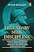 Legendary Self-Discipline: Lessons From Mythology And Modern Heroes On Choosing The Right Path Over