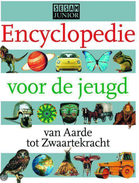 Encyclopedie voor de jeugd: van Aarde tot Zwaartekracht (Hardcover)
