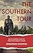 The Southern Tour by Jonathan Chatwin
