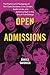 Open Admissions by Danica Savonick