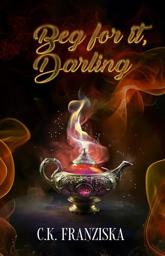 Beg for it, Darling (Wish for it Duology Book 2)