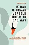 Ik had je graag verteld hoe mijn dag was (Dutch Edition)