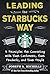 Leading the Starbucks Way