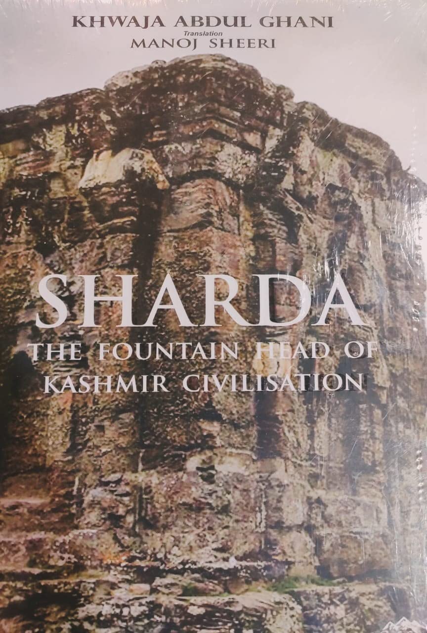 Sharda: The Fountain Head of Kashmir Civilisation