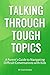 Talking Through Tough Topics: A Parent's Guide to Navigating Difficult Conversations with Kids